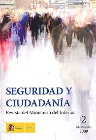 SEGURIDAD Y CIUDADANÍA: REVISTA DEL MINISTERIO DEL INTERIOR (JULIO-DICIEMBRE, 2009)