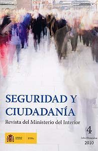SEGURIDAD Y CIUDADANÍA: REVISTA DEL MINISTERIO DEL INTERIOR (JULIO-DICIEMBRE, 2010)