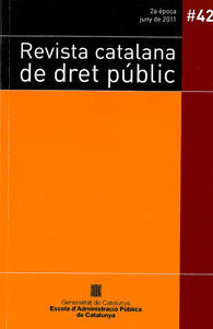 REVISTA CATALANA DE DRET PÚBLIC, NÚM 42 (2A ÈPOCA, JUNY DE 2011)