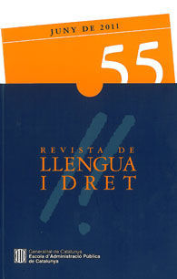 REVISTA DE LLENGUA I DRET, NÚM. 55  (JUNY, 2011)