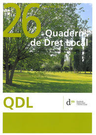 QUADERNS DE DRET LOCAL, NÚM 26 (JUNY 2011)