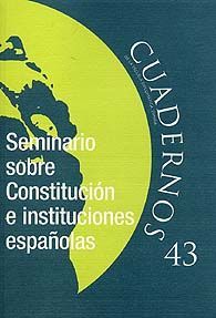 SEMINARIO SOBRE CONSTITUCIÓN E INSTITUCIONES ESPAÑOLAS