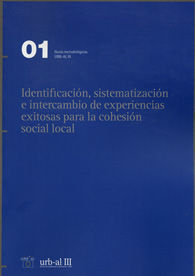 IDENTIFICACIÓN, SISTEMATIZACIÓN E INTERCAMBIO DE EXPERIENCIAS EXITOSAS PARA LA COHESIÓN SOCIAL LOCAL