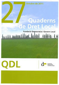 QUADERNS DE DRET LOCAL, NÚM. 27 (OCTUBRE, 2011)