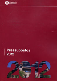 PRESSUPOSTOS, 2012: DIPUTACIÓ DE BARCELONA