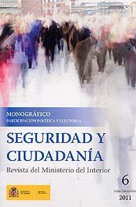 SEGURIDAD Y CIUDADANÍA: REVISTA DEL MINISTERIO DEL INTERIOR (JULIO-DICIEMBRE, 2011):...