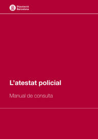ATESTAT POLICIAL, L': MANUAL DE CONSULTA