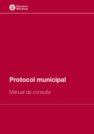 PROTOCOL MUNICIPAL: MANUAL DE CONSULTA