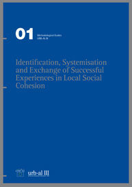 IDENTIFICATION, SYSTEMISATION AND EXCHANGE OF SUCCESSFUL EXPERIENCES IN LOCAL SOCIAL COHESION