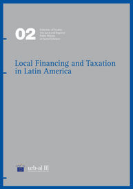LOCAL FINANCING AND TAXATION IN LATIN AMERICA