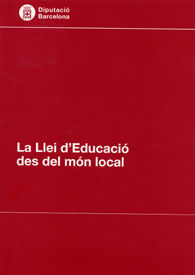 LA LLEI D'EDUCACIÓ DES DEL MÓN LOCAL