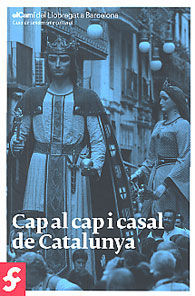 CAP AL CAP I CASAL DE CATALUNYA: EL CAMÍ DEL LLOBREGAT A BARCELONA