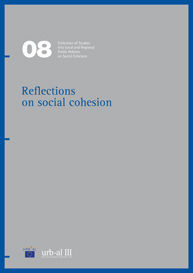REFLECTIONS ON SOCIAL COHESION: LOCAL POLICIES FOR SOCIAL AND TERRITORIAL COHESION IN LATIN AMERICA IN AN ENVIRONMENT OF INTERNATIONAL FINANCIAL CRISIS
