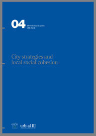 CITY STRATEGIES AND LOCAL SOCIAL COHESION