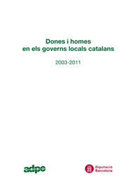 DONES I HOMES EN ELS GOVERNS LOCALS CATALANS 2003-2011