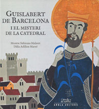GUISLABERT DE BARCELONA I EL MISTERI DE LA CATEDRAL