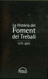 LA HISTÒRIA DEL FOMENT DE TREBALL 1971-2011