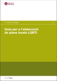 GUIA PER A L'ELABORACIÓ DE PLANS LOCALS LGBTI