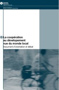 LA COOPÉRATION AU DÉVELOPEMENT VUE DU MONDE LOCAL: DOCUMENT D'ORIENTATION ET DÉBAT