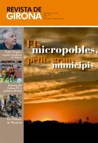REVISTA DE GIRONA, NÚM. 305 (NOVEMBRE - DESEMBRE 2017): EL MICROPOBLES, PETITS GRANS MUNICIPIS