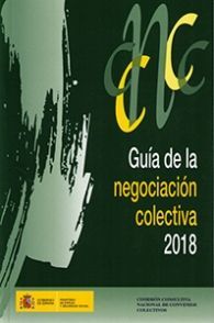 GUÍA DE LA NEGOCIACIÓN COLECTIVA, 2018
