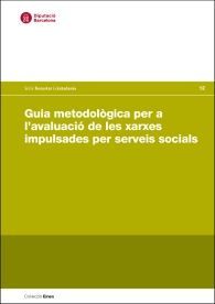 Guia metodològica per a l'avaluació de les xarxes impulsades per serveis socials