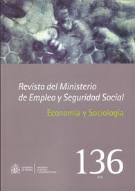 REVISTA DEL MINISTERIO DE EMPLEO Y SEGURIDAD SOCIAL: ECONOMÍA Y SOCIOLOGÍA