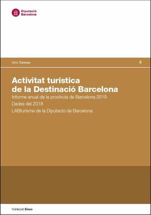 Activitat turística de la destinació de Barcelona