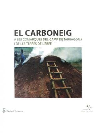 EL CARBONEIG A LES COMARQUES DEL CAMP DE TARRAGONA I DE LES TERRES DE L'EBRE