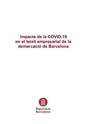 Impacte de la COVID-19 en el teixit empresarial de la demarcació de Barcelona