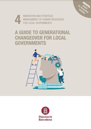 A GUIDE TO GENERATIONAL CHANGEOVER FOR LOCAL GOVERNMENTS
