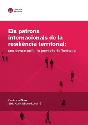 Els patrons internacionals de la resiliència territorial