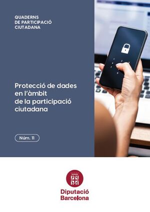 Protecció de dades en l'àmbit de la participació ciutadana