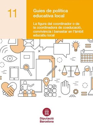 La figura del coordinador o de la coordinadora de coeducació, convivència i benestar en...