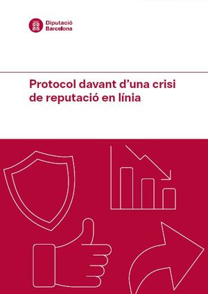 Protocol davant d'una crisi de reputació en línia