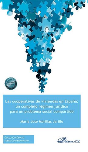 Las cooperativas de viviendas en España: un complejo régimen jurídico para un problema social...