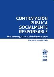 Contratación pública socialmente responsable: Una estrategia hacia el trabajo decente