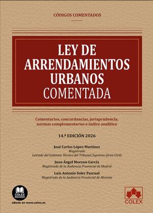 Ley de Arrendamientos Urbanos. Código comentado