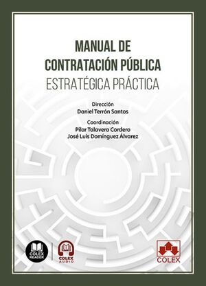 Manual de contratación pública. Estratégica práctica