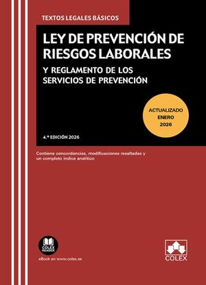 Ley de Prevención de Riesgos Laborales y Reglamento de los servicios de prevención