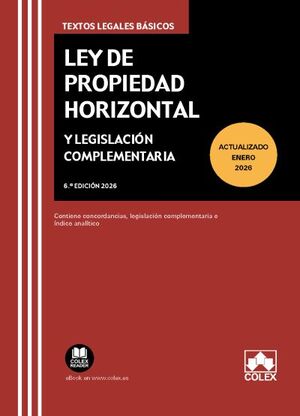 Ley de propiedad horizontal y legislación complementaria