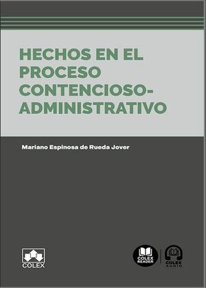 Hechos en el proceso contencioso-administrativo