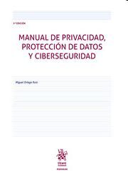 Manual de privacidad, protección de datos y ciberseguridad