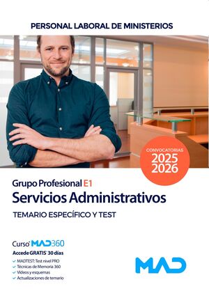 Servicios administrativos (Grupo Profesional E1). Personal Laboral Ministerios
