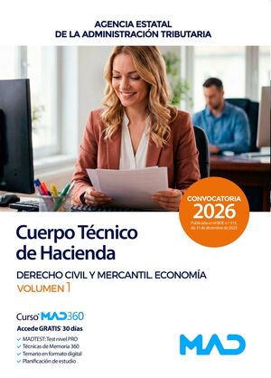 Cuerpo Técnico de Hacienda (T1). Derecho Civil y Mercantil. Economía. Agencia Estatal de...