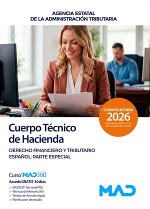 Cuerpo Técnico de Hacienda. Derecho Financiero y Tributario Español: Parte Especial. Agencia...