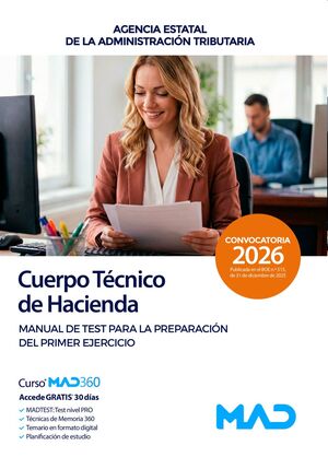 Cuerpo Técnico de Hacienda. Manual de simulacros para la preparación del primer ejercicio y...