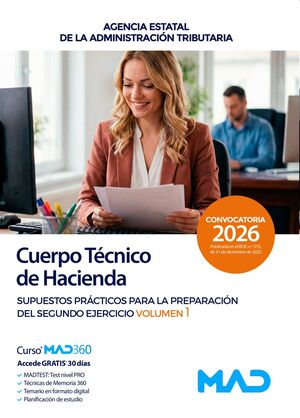 Cuerpo Técnico de Hacienda. Supuestos prácticos para la preparación del segundo ejercicio...