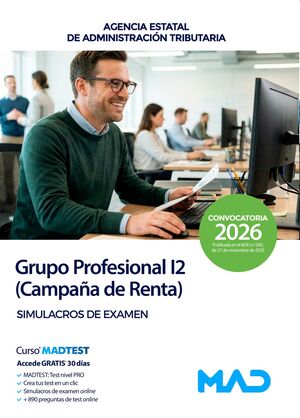 Grupo Profesional I2 (Campaña de Renta). Simulacros de examen. Agencia Estatal de...