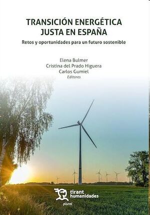 Transición energética en España: retos y oportunidades para un futuro sostenible